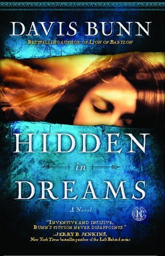 Cover for Davis Bunn · Hidden in Dreams: a Novel (Paperback Bog) [Original edition] (2012)