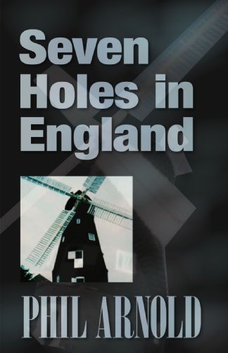 Cover for Phil Arnold · Seven Holes in England (Pocketbok) (2007)