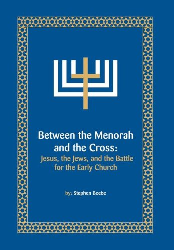 Cover for Stephen Beebe · Between the Menorah and the Cross (Inbunden Bok) (2008)