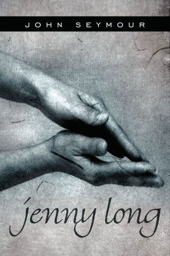 Jenny Long - John Seymour - Książki - AuthorHouse - 9781425945725 - 3 października 2006