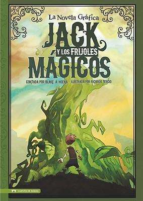 Cover for Hans Christian Andersen · Jack Y Los Frijoles Magicos: La Novela Grafica (Paperback Book) (2010)