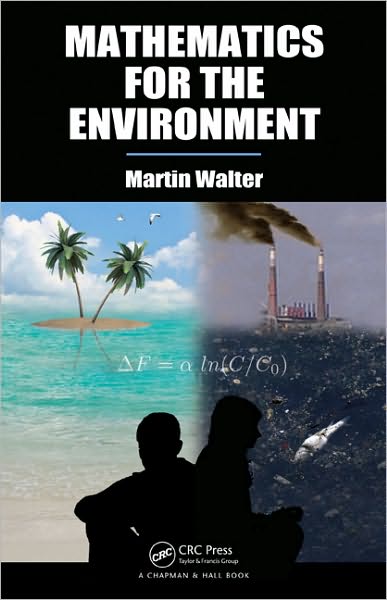 Cover for Martin Walter · Mathematics for the Environment (Hardcover Book) (2011)