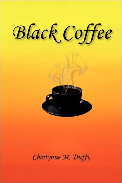 Cover for Cherlynne M. Duffy · Black Coffee (Pocketbok) (2011)