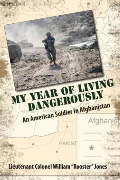 Cover for Ltc William Rooster Jones · My Year of Living Dangerously (Paperback Book) (2010)