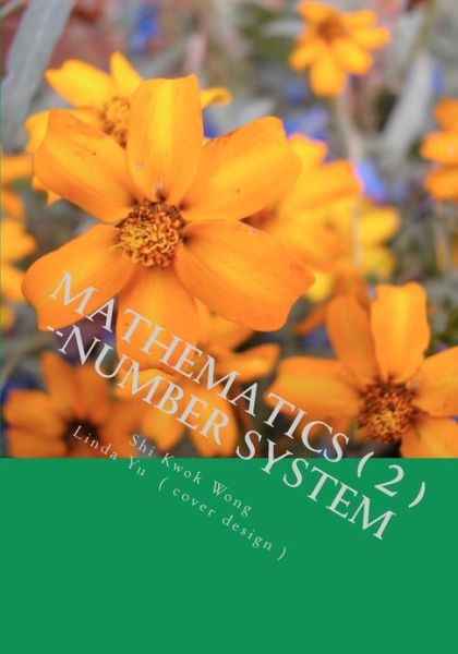Number System - Wong - Books - Createspace - 9781461134725 - May 6, 2011