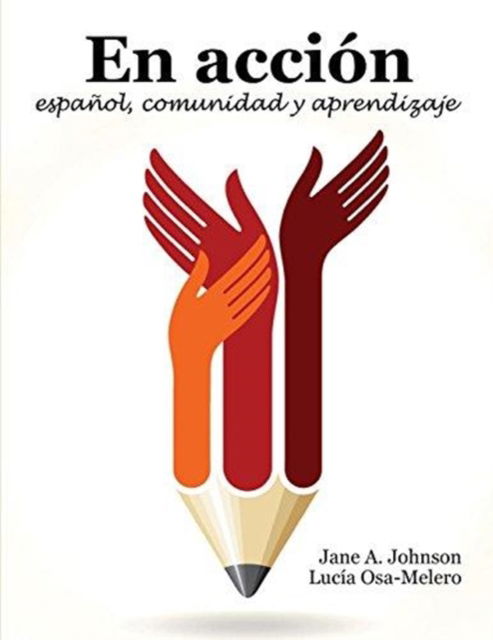 Cover for Jane Johnson · En Accion: espanol, comunidad y aprendizaje (Paperback Book) (2015)