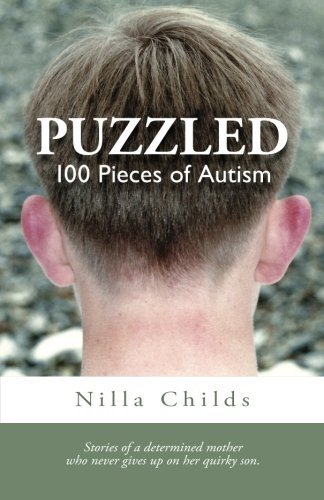 Cover for Nilla Childs · Puzzled: 100 Pieces of Autism (Pocketbok) (2012)