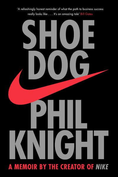 Cover for Phil Knight · Shoe Dog: A Memoir by the Creator of NIKE (Paperback Bog) (2018)