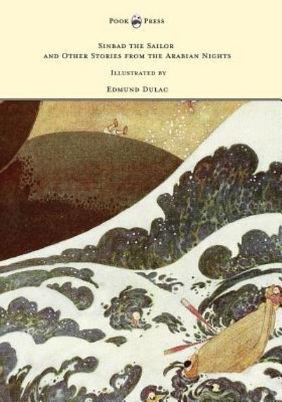 Cover for Laurence Housman · Sinbad the Sailor and Other Stories from the Arabian Nights - Illustrated by Edmund Dulac (Paperback Book) (2017)
