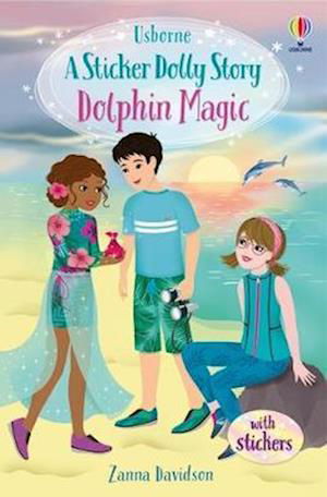 Dolphin Magic - Sticker Dolly Stories - Susanna Davidson - Books - Usborne Publishing Ltd - 9781474989725 - July 7, 2022