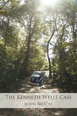 Cover for John Reddie · The Kenneth Wells Case (Paperback Book) (2012)