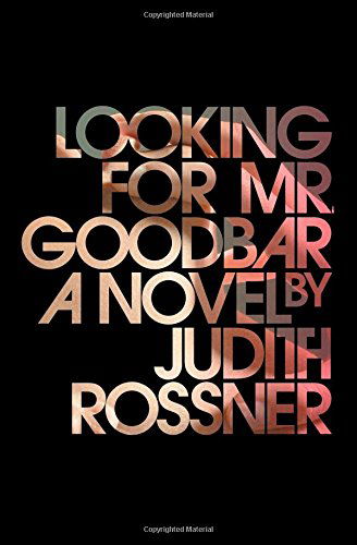 Cover for Judith Rossner · Looking for Mr. Goodbar (Paperback Book) [Reissue edition] (2014)