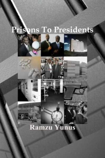 Cover for Ramzu Yunus · Prisons to Presidents (Paperback Book) (2012)