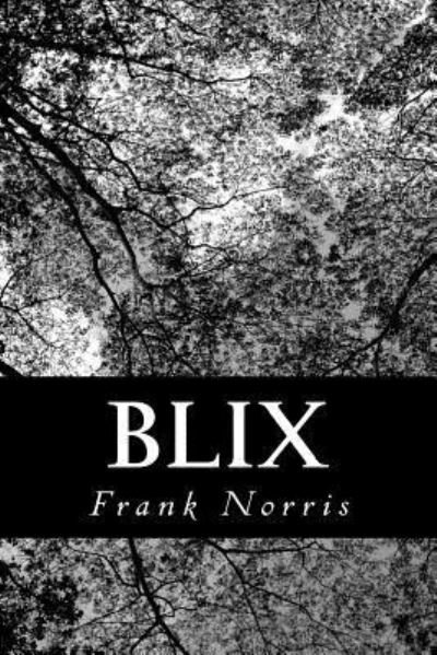 Cover for Frank Norris · Blix (Paperback Book) (2012)
