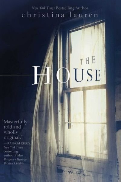 Cover for Christina Lauren · The House (Paperback Book) (2015)