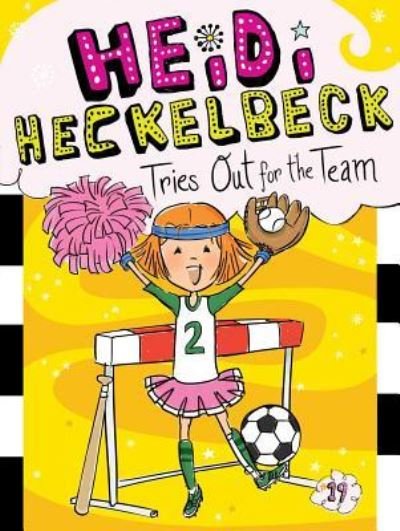 Cover for Wanda Coven · Heidi Heckelbeck tries out for the team (Bog) [First Little Simon hardcover edition. edition] (2017)
