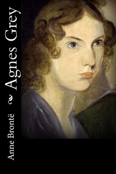 Cover for Anne Bronte · Agnes Grey (Paperback Bog) (2013)
