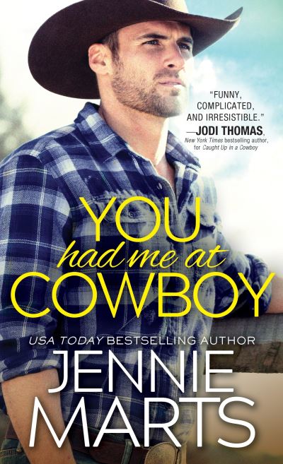 Cover for Jennie Marts · You Had Me at Cowboy - Cowboys of Creedence (Paperback Book) (2018)