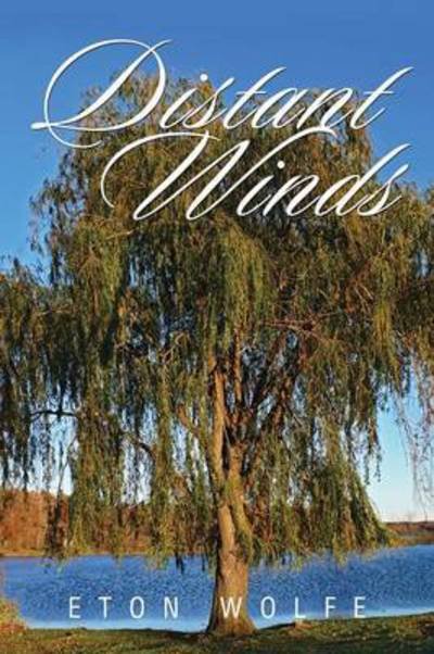 Cover for Eton Wolfe · Distant Winds (Paperback Bog) (2014)