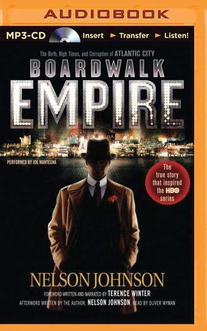 Boardwalk Empire: the Birth, High Times, and Corruption of Atlantic City - Nelson Johnson - Audiobook - Brilliance Audio - 9781501245725 - 24 marca 2015