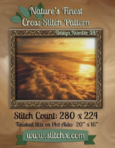 Cover for Nature Cross Stitch · Nature's Finest Cross Stitch Pattern: Design Number 38 (Paperback Bog) (2014)