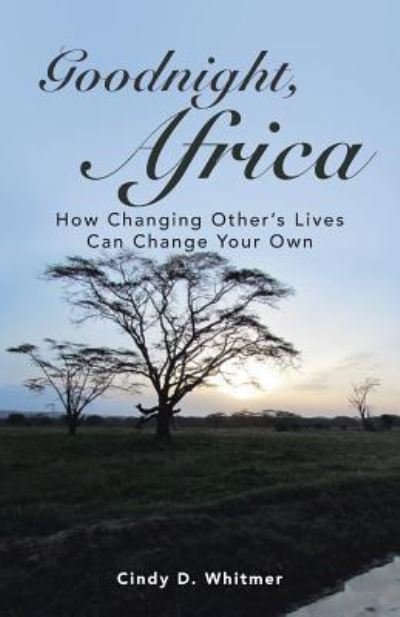 Cover for Cindy  D. Whitmer · Goodnight, Africa (Pocketbok) (2017)