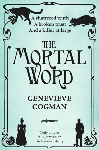 Cover for Genevieve Cogman · The Mortal Word - The Invisible Library series (Paperback Book) (2018)