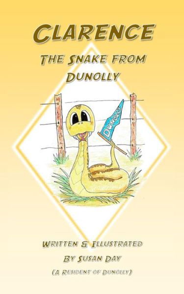 Cover for Susan Day · Clarence. the Snake from Dunolly (Paperback Book) (2015)