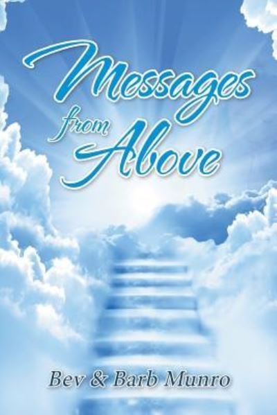 Cover for Bev &amp; Barb Munro · Messages from Above (Paperback Book) (2016)