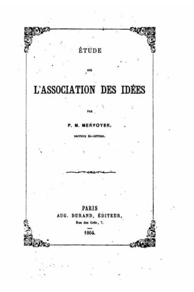 Cover for P M Mervoyer · Etude Sur L'association Des Idees (Paperback Book) (2015)