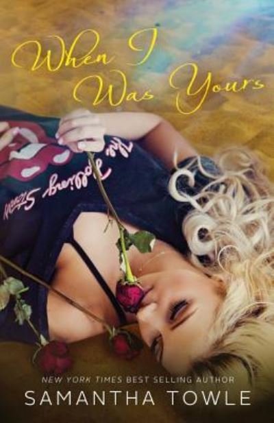 Cover for Samantha Towle · When I Was Yours (Paperback Book) (2015)