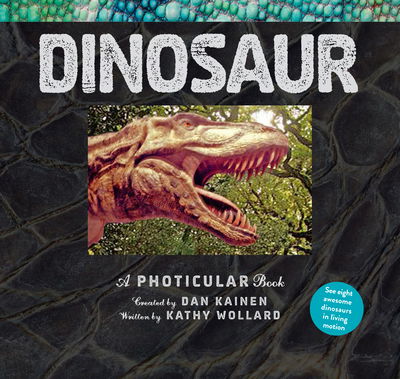 Cover for Dan Kainen · Dinosaur: A Photicular Book (Hardcover Book) (2018)