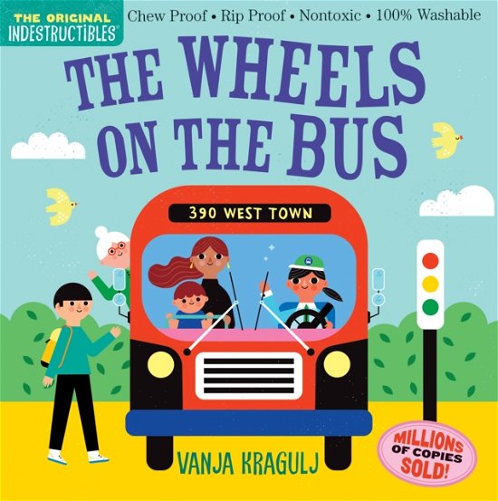 Cover for Amy Pixton · Indestructibles: The Wheels on the Bus: Chew Proof · Rip Proof · Nontoxic · 100% Washable (Book for Babies, Newborn Books, Safe to Chew) (Paperback Book) (2022)