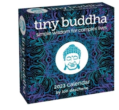 Cover for Lori Deschene · Tiny Buddha 2023 Day-to-Day Calendar: Simple Wisdom for Complex Lives (Calendar) (2022)