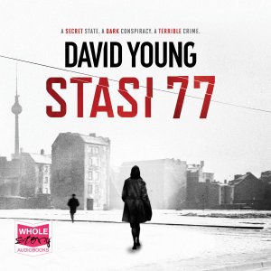Cover for David Young · Stasi 77 - Oberleutnant Karen Muller (Hörbuch (CD)) [Unabridged edition] (2019)