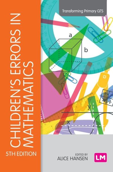 Cover for Alice Hansen · Children's Errors in Mathematics - Transforming Primary QTS Series (Hardcover Book) [5 Revised edition] (2020)