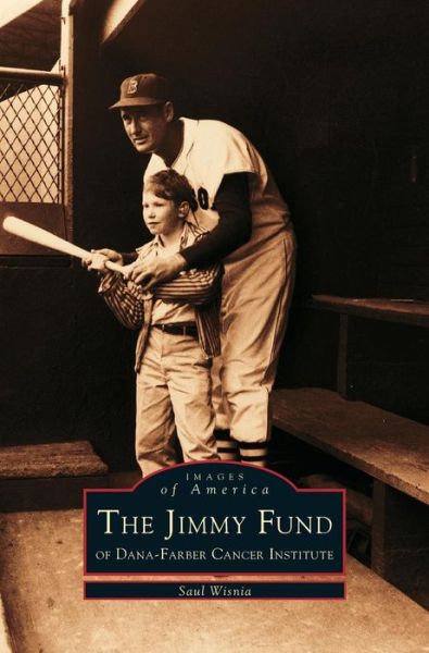 Cover for Saul Wisnia · Jimmy Fund (Hardcover bog) (2002)