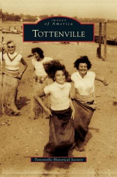 Cover for Tottenville Historical Society · Tottenville (Hardcover bog) (2011)