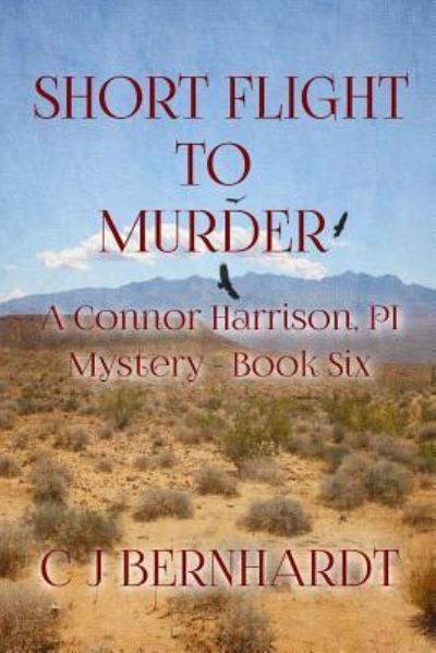 Cover for C J Bernhardt · Short Flight to Murder (Paperback Book) (2016)