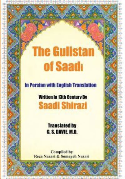 Cover for Saadi Shirazi · The Gulistan of Saadi (Paperback Book) (2016)