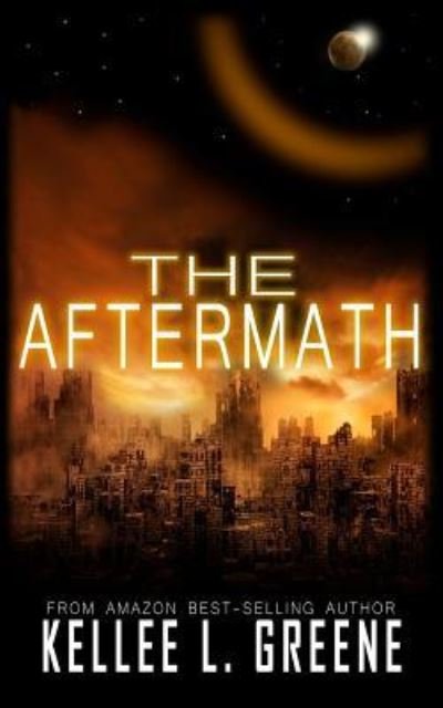 Cover for Kellee L. Greene · The Aftermath (Paperback Book) (2016)