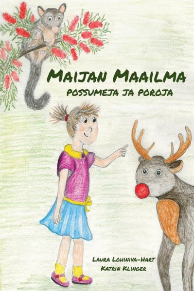 Cover for Laura Lohiniva-hart · Maijan maailma (Paperback Book) (2017)