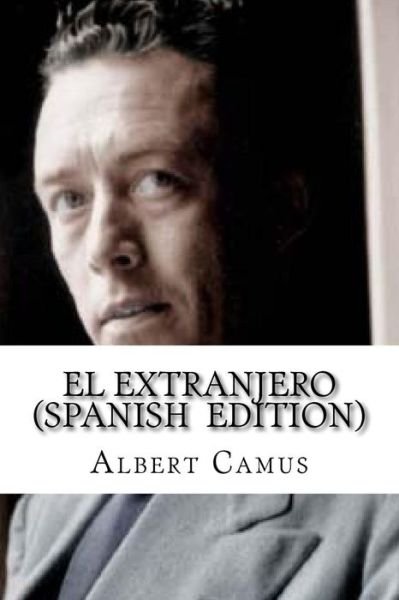 Cover for Albert Camus · El Extranjero (Paperback Book) [Spanish edition] (2017)
