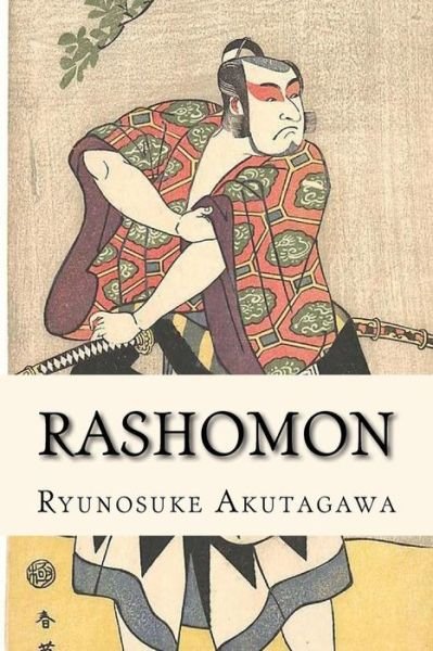 Cover for Ryunosuke Akutagawa · Rashomon (Taschenbuch) (2017)