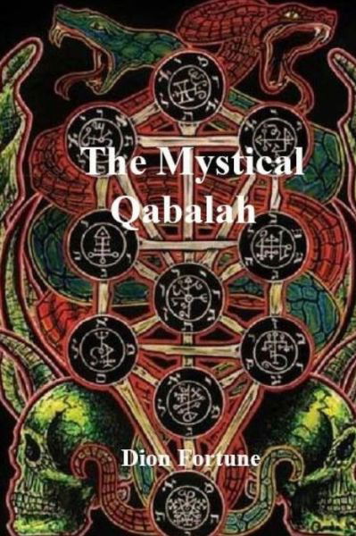 Cover for Dion Fortune · The Mystical Qabalah (Taschenbuch) (2017)