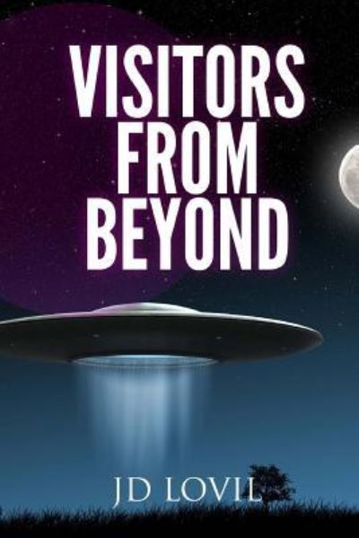 Cover for Jd Lovil · Vistors from Beyond (Paperback Book) (2017)