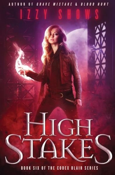 Cover for Izzy Shows · High Stakes (Paperback Bog) (2017)