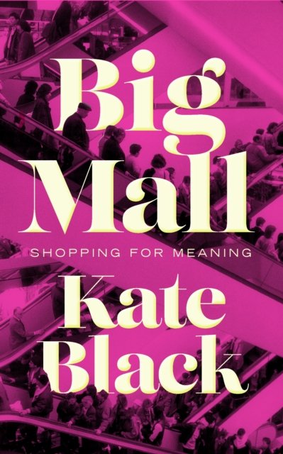 Cover for Kate Black · Big Mall (Paperback Bog) (2024)