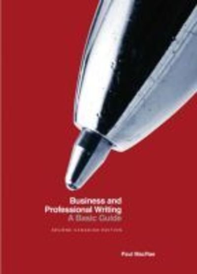 Cover for Paul MacRae · Business and Professional Writing: A Basic Guide, Canadian Edition (Paperback Bog) [2 Revised edition] (2019)