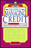 Cover for David L. Scott · The Guide to Managing Credit (Paperback Book) [First edition] (1994)